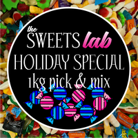 1kg Pick & Mix Lollies - HOLIDAY SPECIAL