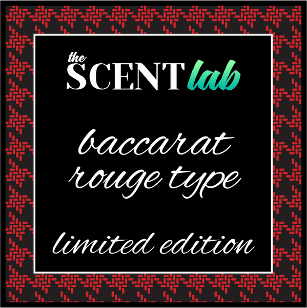 Baccarat Rouge Type - Limited Edition